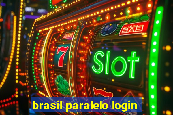 brasil paralelo login